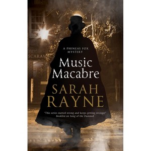 Music Macabre - (Phineas Fox Mystery) by  Sarah Rayne (Hardcover) - 1 of 1