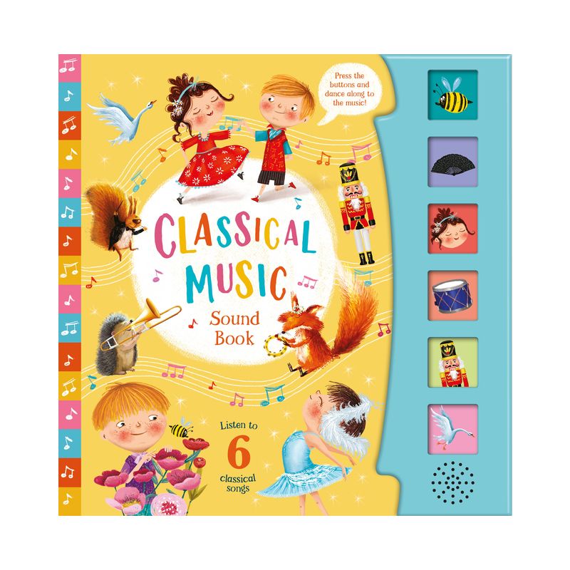 Classical Music (6-Button Sound Book) - by  Kidsbooks Publishing (Mixed Media Product), 1 of 2