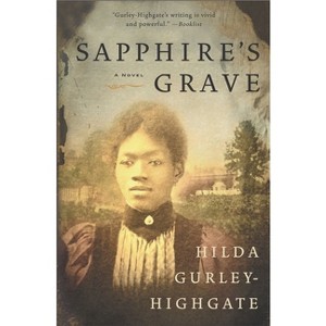 Sapphire's Grave - by  Hilda Gurley Highgate (Paperback) - 1 of 1