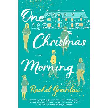 One Christmas Morning - by  Rachel Greenlaw (Paperback)