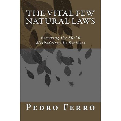 The Vital Few Natural Laws - by  Pedro N Ferro (Paperback)