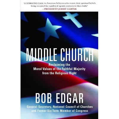 Middle Church - by  Bob Edgar (Paperback)