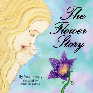 The Flower Story - by Sean Feeny - 1 of 1