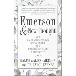 Emerson and New Thought - by  Ralph Waldo Emerson & Carnes (Paperback) - 1 of 1