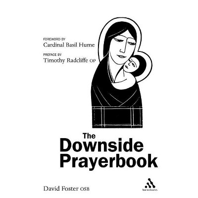 The Downside Prayerbook - by  Dom David Foster (Paperback)