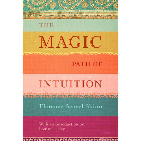 The Magic Path of Intuition - by  Florence Scovel Shinn (Hardcover) - image 1 of 1