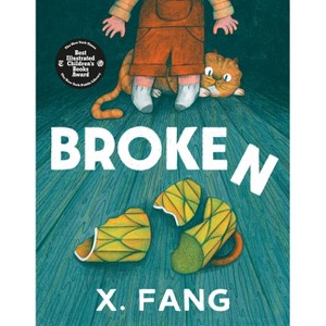 Broken - by  X Fang (Hardcover) - 1 of 1
