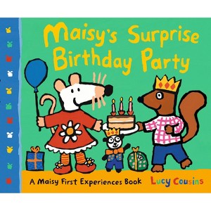 Maisy's Surprise Birthday Party - (Maisy First Experiences) by  Lucy Cousins (Paperback) - 1 of 1