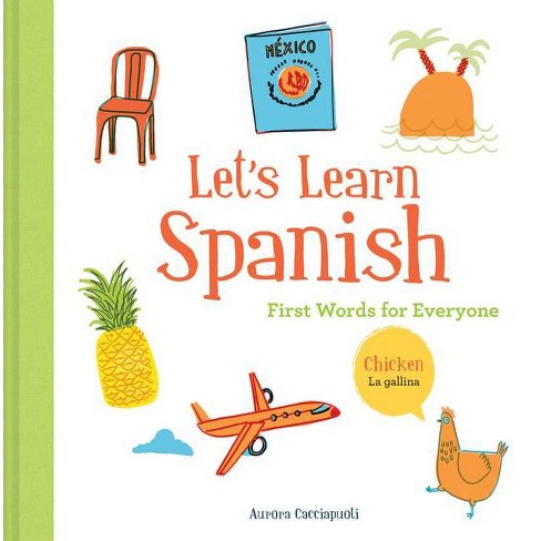 Let S Learn Spanish By Aurora Cacciapuoti Hardcover Target