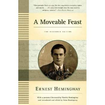 A Moveable Feast: The Restored Edition - by Ernest Hemingway