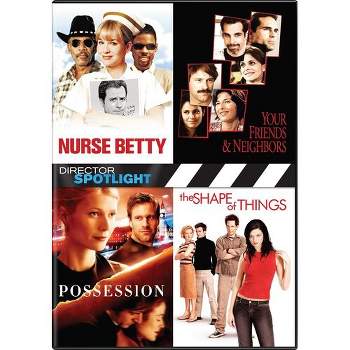 Director Spotlight: Your Friends & Neighbors / Possession / The Shape of Things / Nurse Betty (DVD)