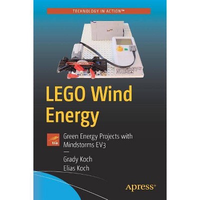 Lego Wind Energy - by  Grady Koch & Elias Koch (Paperback)