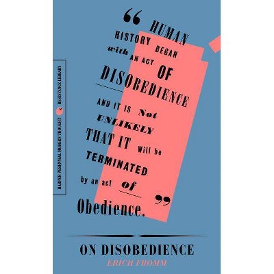 On Disobedience - by  Erich Fromm (Paperback)