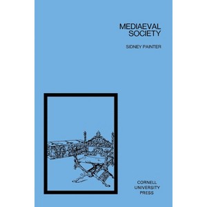 Mediaeval Society - (Development of Western Civilization) by  Sidney Painter (Paperback) - 1 of 1