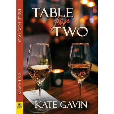 Table for Two - by  Kate Gavin (Paperback)