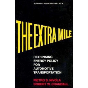 Extra Mile - by  Pietro S Nivola & Robert W Crandall (Paperback) - 1 of 1