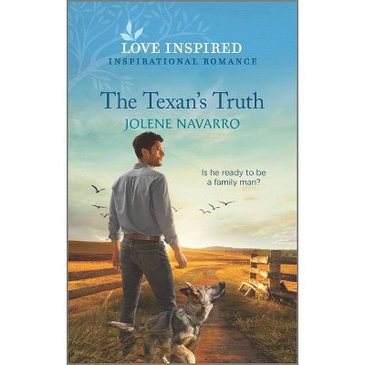 The Texan's Truth - (Cowboys of Diamondback Ranch) by  Jolene Navarro (Paperback)