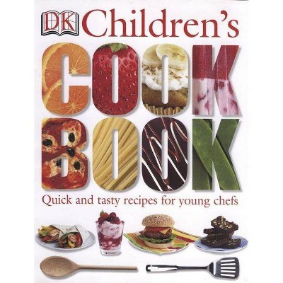 DK Children's Cookbook - by  Katharine Ibbs (Hardcover)