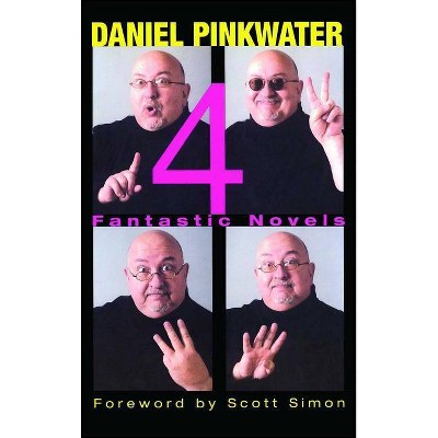 4 - by  Daniel Manus Pinkwater (Paperback)