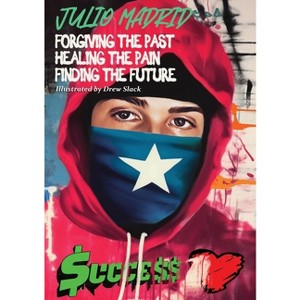 Julio a Memoir - by  Julio Madrid (Paperback) - 1 of 1