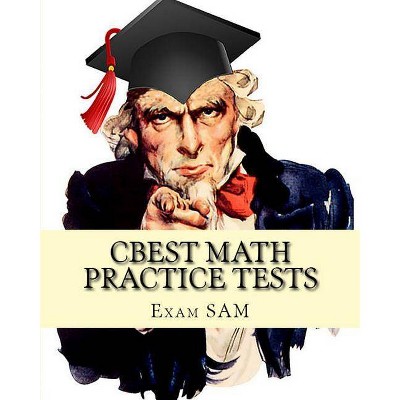 CBEST Math Practice Tests - by  Exam Sam (Paperback)