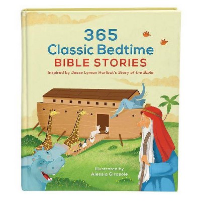 365 Classic Bedtime Bible Stories - by  Jesse Lyman Hurlbut (Hardcover)