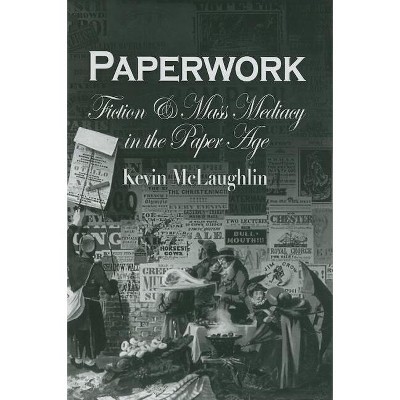 Paperwork - (Critical Authors and Issues) by  Kevin McLaughlin (Hardcover)