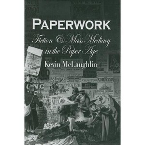 Paperwork - (Critical Authors and Issues) by  Kevin McLaughlin (Hardcover) - 1 of 1