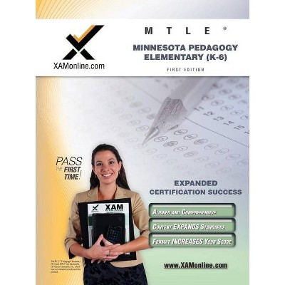 Mtle Minnesota Pedagogy: Elementary (K-6) Teacher Certification Test Prep Study Guide - by  Sharon A Wynne (Paperback)