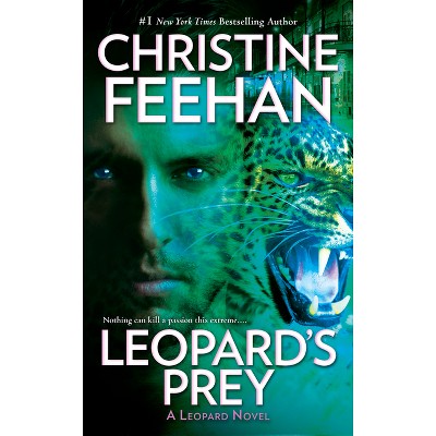 Leopard's Prey - (Leopard Novel) by  Christine Feehan (Paperback)