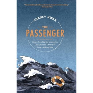 The Passenger - by  Chaney Kwak (Hardcover) - 1 of 1