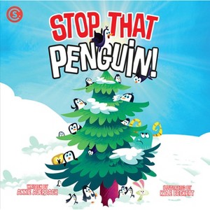 Stop That Penguin! - by  Annie Auerbach (Hardcover) - 1 of 1