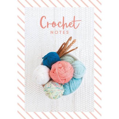 Crochet Notes - by  Charles David & (Paperback)