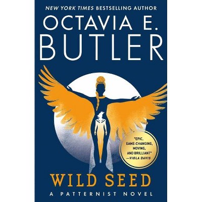 Wild Seed - (Patternist) by  Octavia E Butler (Paperback)