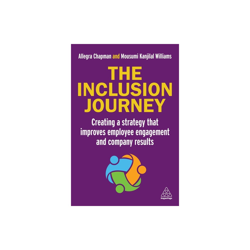 The Inclusion Journey - by Allegra Chapman & Mousumi Kanjilal Williams (Paperback)