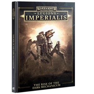 Warhammer 40000 Legions Imperialis: Rise of the Dark Mechanicum - 1 of 1