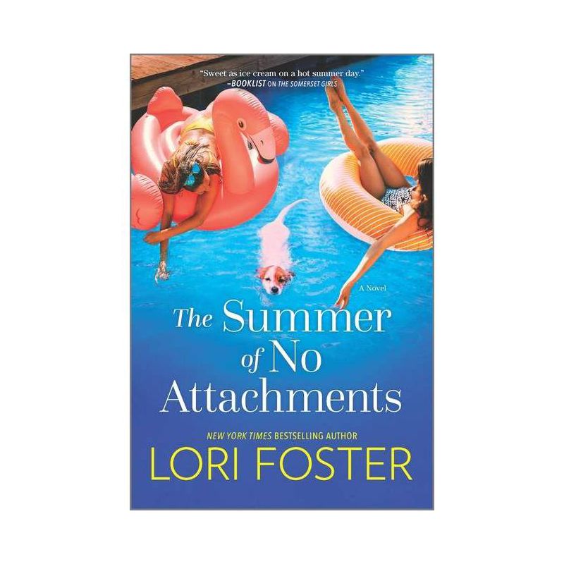 The Summer of No Attachments - by  Lori Foster (Paperback), 1 of 2