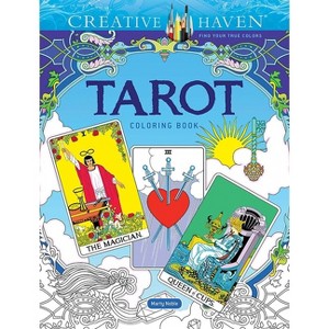 Creative Haven Tarot Coloring Book - (Adult Coloring Books: Fantasy) by  Marty Noble (Paperback) - 1 of 1