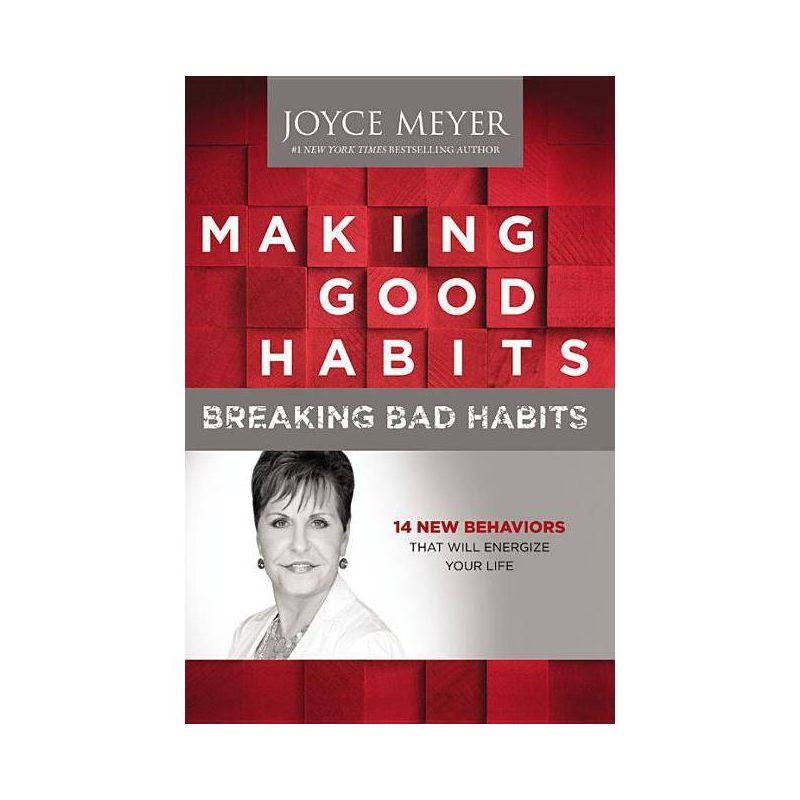 Making Good Habits, Breaking Bad Habits (Hardcover) by Joyce Meyer, 1 of 2