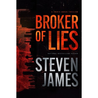 Broker of Lies - by Steven James