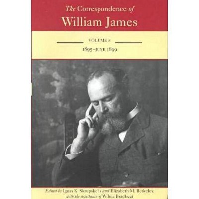 The Correspondence of William James - (Hardcover)