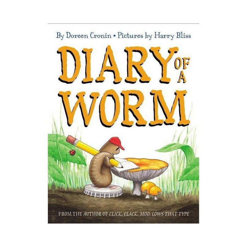 Diary of a Worm - by  Doreen Cronin (Hardcover), 1 of 2