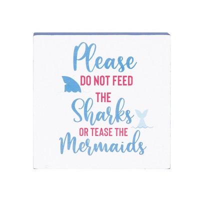 C&F Home Do Not Feed Sharks Wood Block