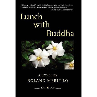 Lunch with Buddha - by  Roland Merullo (Hardcover)