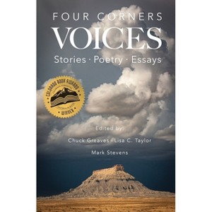 Four Corners Voices - by  Chuck Greaves & Lisa C Taylor & Mark Stevens (Paperback) - 1 of 1