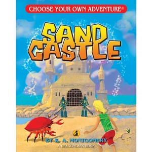 Sand Castle - (Choose Your Own Adventure: Dragonlarks) by  R a Montgomery (Paperback) - 1 of 1