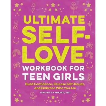Self-Love Journal for Teen Girls: Prompts and Practices to Inspire  Confidence and Celebrate You – Books