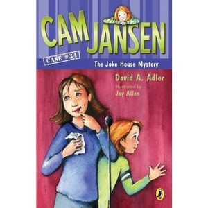 CAM Jansen and the Joke House Mystery - (Cam Jansen) by  David A Adler (Paperback) - 1 of 1
