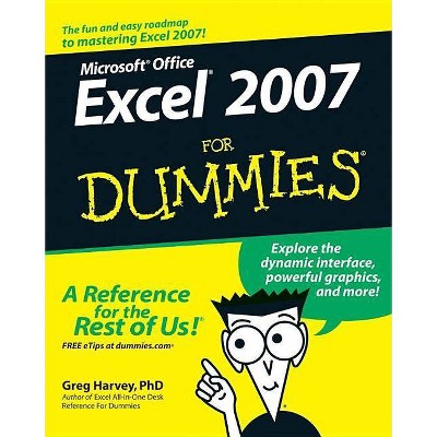 Excel 2007 for Dummies - (For Dummies) by  Greg Harvey (Paperback)