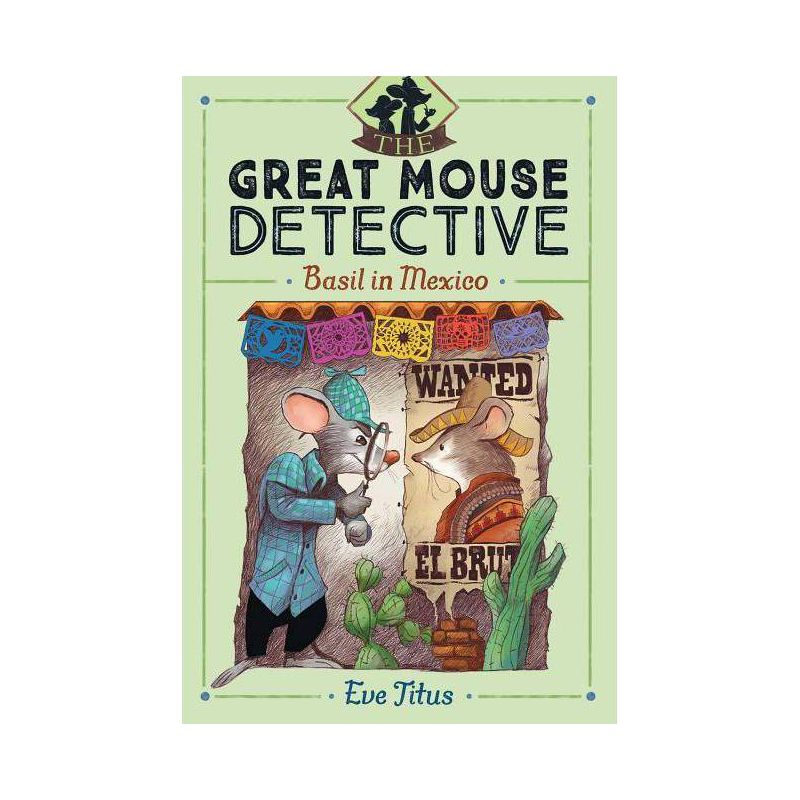 Basil in Mexico - (Great Mouse Detective) by  Eve Titus (Paperback), 1 of 2